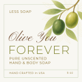 Olive You Forever - Original Soap Olive You Forever - Original Soap